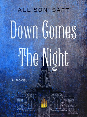 cover image of Down Comes the Night